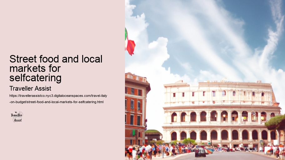 Street food and local markets for selfcatering